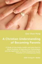 A Christian Understanding of Becoming Parents af Gao Chao Peng