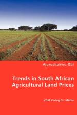 Trends in South African Agricultural Land Prices af Ajuruchukwu Obi