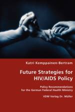 Future Strategies for HIV/AIDS Policy af Katri Kemppainen-Bertram