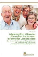 Lebenswelten alternder Menschen im Kontext informeller Lernprozesse af Pesl-Ulm Karin