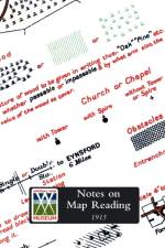 Notes on Map Reading, 1915. af War Office 1915