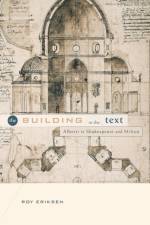 The Building in the Text af Roy Eriksen