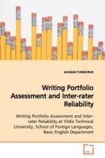Writing Portfolio Assessment and Inter-rater Reliability af Asuman Turkkorur