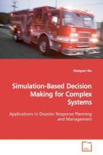 Simulation-Based Decision Making for Complex Systems af Shengnan Wu