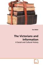 The Victorians and Information af Toni (De Montfort University Weller