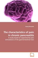 The characteristics of pain in chronic pancreatitis af Georg Dimcevski