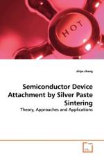 Semiconductor Device Attachment by Silver Paste Sintering af Zhiye Zhang