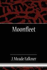 Moonfleet af J Meade Falkner