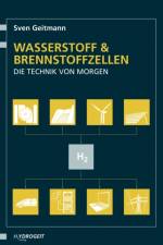Wasserstoff- und Brennstoffzellen af Sven Geitmann