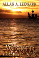 Wicked Imaginations af Allan A. Leonard