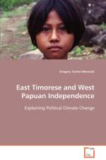 East Timorese and West Papuan Independence af Gregory Toshio Meronek