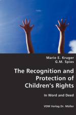 The Recognition and Protection of Childrens Rights af Marie E Kruger