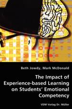 The Impact of Experience-based Learning on Students' Emotional Competency af Mark McDonald