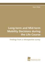 Long-Term and Mid-Term Mobility Decisions During the Life Course af Sigrun Beige