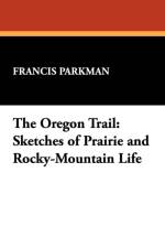Oregon Trail af Francis Parkman