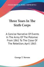 Three Years In The Sixth Corps af George T. Stevens