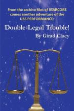 Double-Legal Trouble! af Girad Clacy