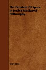The Problem Of Space In Jewish Mediaeval Philosophy. af Israel Efros