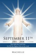 September 11th, 2001 - 2008 af Machelle