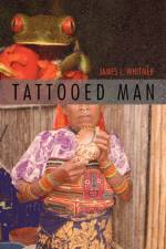 Tattooed Man af James L Whitmer
