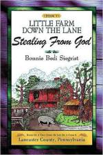 LITTLE FARM DOWN THE LANE Book V af Bonnie Bedi Siegrist