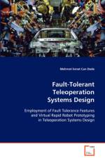 Fault-Tolerant Teleoperation Systems Design af Mehmet İ