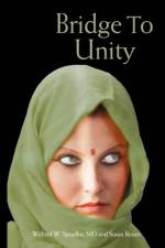Bridge to Unity af MD Wilford W. Spradlin