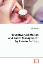 Preventive Orientation and Caries Management by Iranian Dentists af Hadi Ghasemi