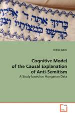 Cognitive Model of the Causal Explanation of Anti-Semitism af Andras Gabris