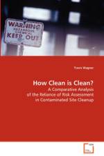 How Clean is Clean? af Travis Wagner