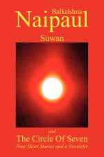 Suwan and the Circle of Seven af Balkrishna Naipaul