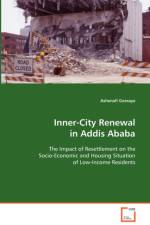 Inner-City Renewal in Addis Ababa af Ashenafi Gossaye