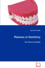 Plasmas in Dentistry af Raymond Sladek