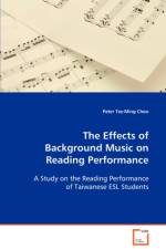 The Effects of Background Music on Reading Performance af Peter Tze-Ming Chou