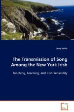 The Transmission of Song Among the New York Irish af Jerry Kerlin