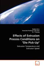 Effects of Extrusion Process Conditions on Die Pick-Up af T Pasang