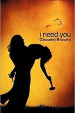 I Need You af Giovanni Bruschi