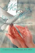 Nurses Are From Heaven af Christina Feist-Heilmeier
