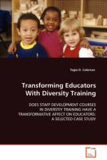 Transforming Educators With Diversity Training af Tegia D Coleman