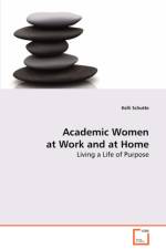Academic Women at Work and at Home af Kelli Schutte