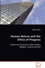 Human Nature and the Ethics of Progress af Robert Geraci