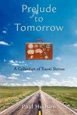 Prelude to Tomorrow af Weather Presenter Paul (BBC Yorkshire) Hudson