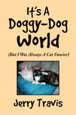 It's a Doggy-Dog World af Jerry Travis