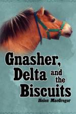 Gnasher, Delta and the Biscuits af Helen MacGregor