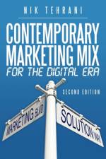 Contemporary Marketing Mix for the Digital Era af Nik Tehrani