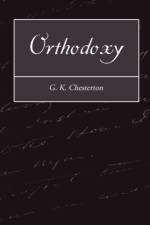 Orthodoxy af G K Chesterton