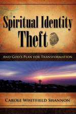 Spiritual Identity Theft af Carole Whitfield Shannon