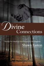Divine Connections af Shawn Easton