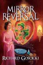 Mirror Reversal af Richard Goscicki