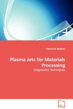 Plasma Jets for Materials Processing - Diagnostics Techniques af Mahmoud Rajabian